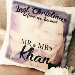 Last Christmas before we become... Personalised Photo Cushion